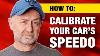 How To Calibrate Your Car S Speedometer Dead Easy Auto Expert John Cadogan